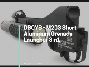 DBOYS - M203 Short Aluminum Grenade Launcher 3in1