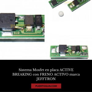 Sistema Mosfet en placa ACTIVE BREAKING con FRENO ACTIVO marca JEFFTRON