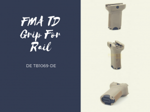 FMA TD Grip For Rail